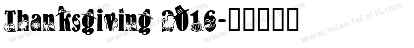 Thanksgiving 2016字体转换